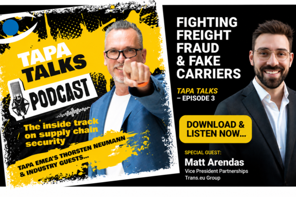 New TAPA TALKS Podcast discusses risks from freight fraud and fake carriers