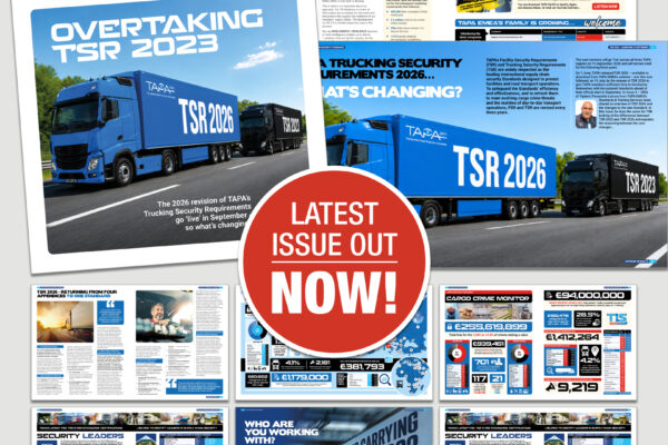 The latest issue of TAPA EMEA’s Vigilant e-Magazine is out now…